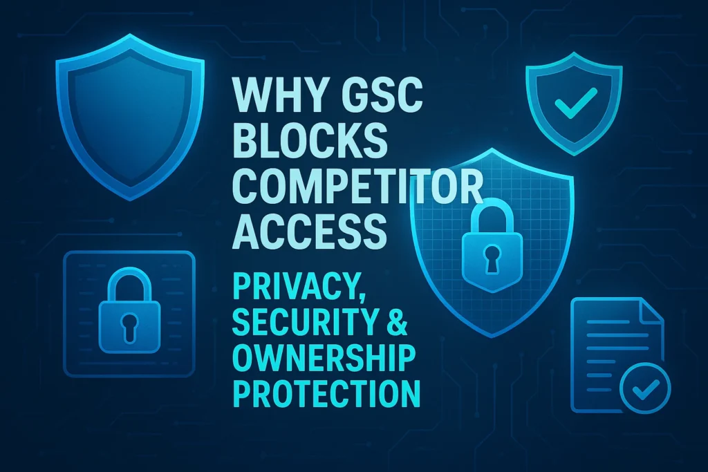 Visual explaining why Google Search Console does not allow competitor searches.